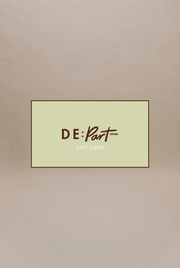 A rectangular gift card centered on a warm beige background. The card is pale yellow-green with dark brown text reading 'DE:Part' and smaller text 'GIFT CARD' underneath.